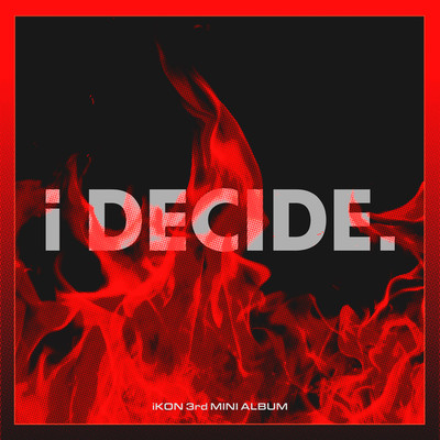 アルバム/i DECIDE -KR EDITION-/iKON
