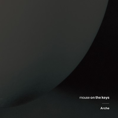 アルバム/Arche/mouse on the keys
