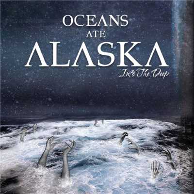To Catch a Flame/Oceans Ate Alaska