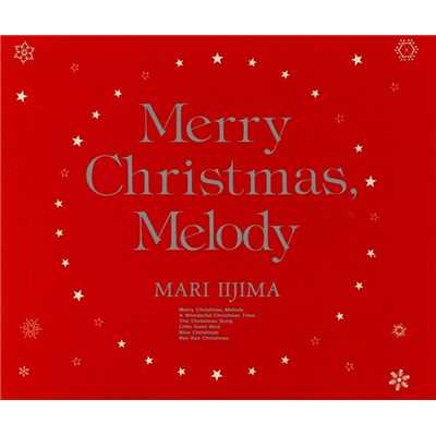 アルバム/Merry Christmas ,Melody/飯島 真理