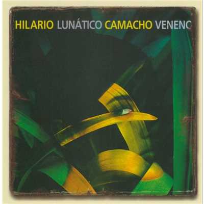 アルバム/Lunatico Veneno/Hilario Camacho