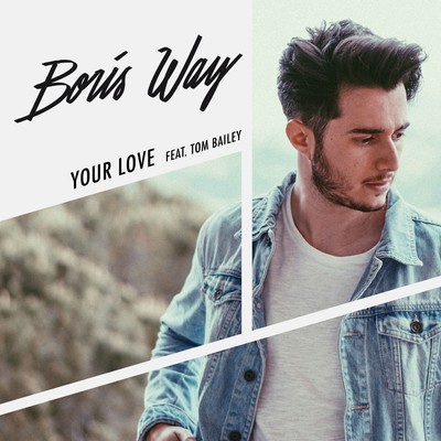 Your Love (feat. Tom Bailey)/Boris Way