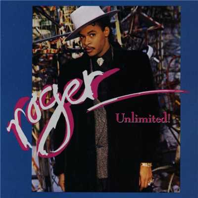 アルバム/Unlimited！/Roger