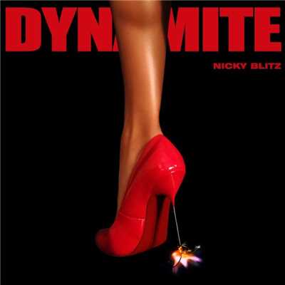 シングル/Dynamite/Nicky Blitz