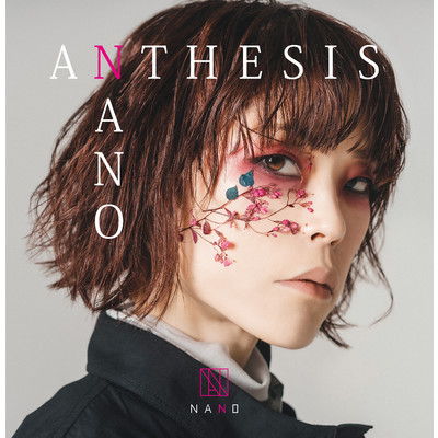 アルバム/ANTHESIS/ナノ