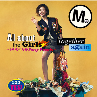 アルバム/All about the Girls ～いいじゃんか Party people～／Together again/MiChi