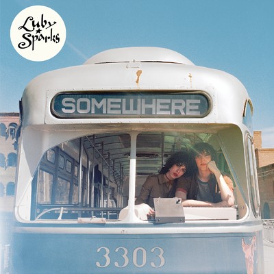 シングル/Somewhere/Luby Sparks