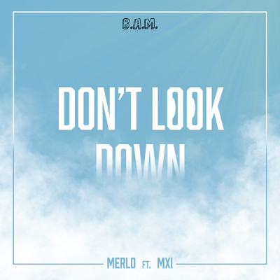 アルバム/Don't Look Down/Merlo