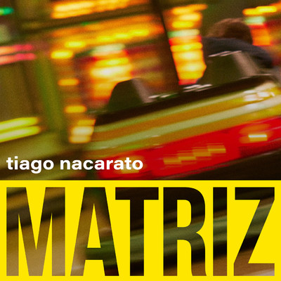 シングル/Matriz/Tiago Nacarato