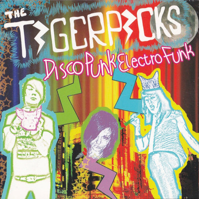アルバム/Disco Punk Electro Funk/The Tigerpicks