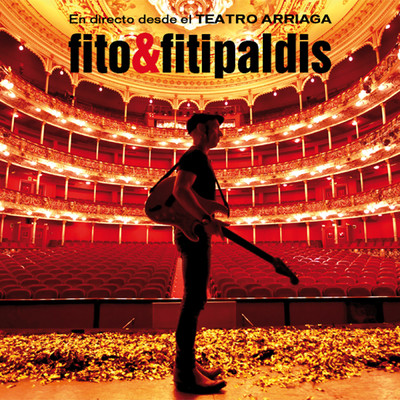 アルバム/En directo desde el Teatro Arriaga/Fito y Fitipaldis