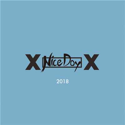 シングル/Nice Day 2018/XOX