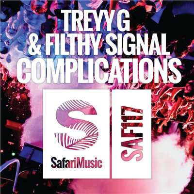 Complications (Mark Edward Hilder Remix)/Treyy G & Filthy Signal