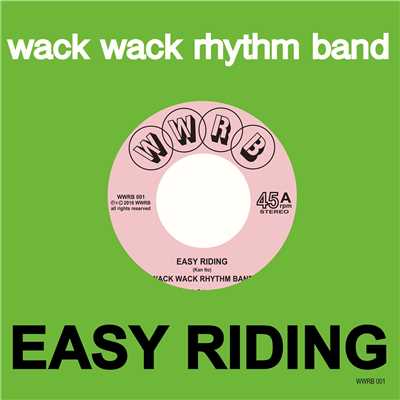 シングル/EASY RIDING/WACK WACK RHYTHM BAND