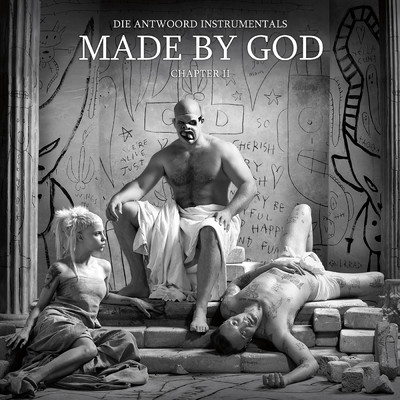 アルバム/MADE BY GOD (Explicit) (Chapter II)/Die Antwoord