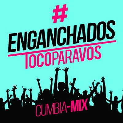 シングル/Enganchado #TocoParaVos (Cumbia Mix)/#TocoParaVos, Meri Deal