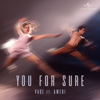 シングル/You For Sure (featuring Awedi)/Vade