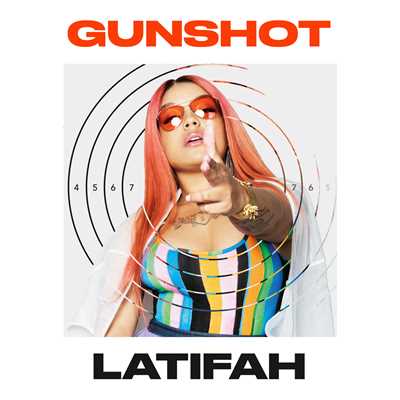 Gunshot (Explicit)/Latifah