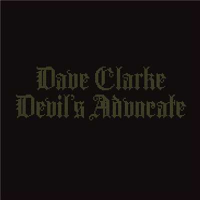 アルバム/Devil's Advocate/Dave Clarke