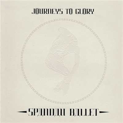 アルバム/Journeys to Glory (2010 Remaster)/Spandau Ballet