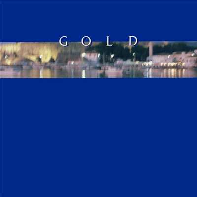 アルバム/Gold (2017 Remastered)/Gold