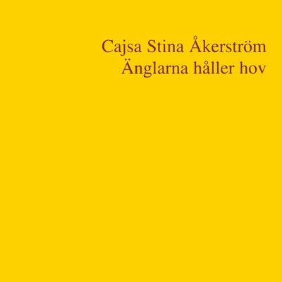 アルバム/Anglarna haller hov/CajsaStina Akerstrom