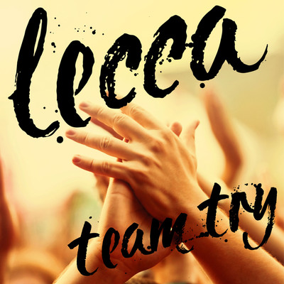 シングル/team try/lecca
