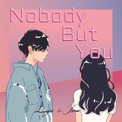 シングル/Nobody But You/Lugz&Jera
