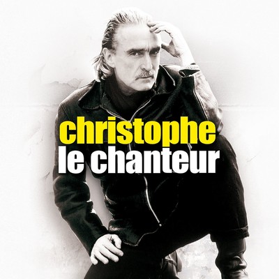 アルバム/Christophe Le Chanteur/Christophe