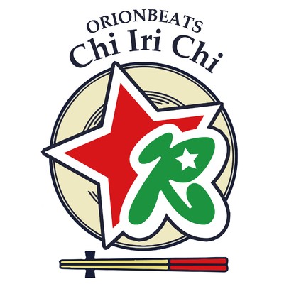 シングル/Chi Iri Chi/ORIONBEATS
