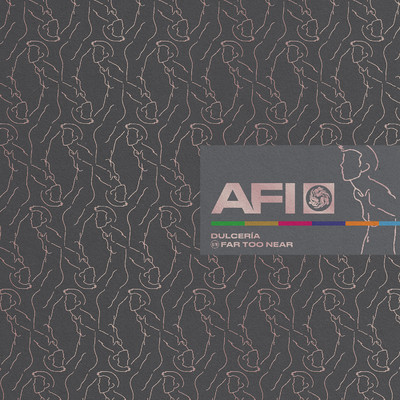 シングル/Far Too Near/AFI