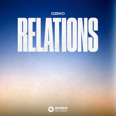 シングル/Relations (Extended Mix)/Dzeko