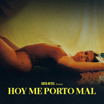 シングル/HOY ME PORTO MAL/Sofia Reyes