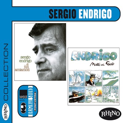 アルバム/Collection: Sergio Endrigo [E noi amiamoci & Mari del Sud]/Sergio Endrigo