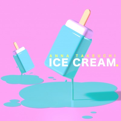 シングル/ICE CREAM./竹内アンナ