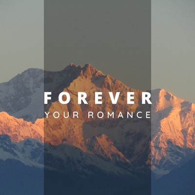 シングル/Forever/YOUR ROMANCE