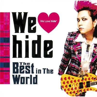 アルバム/We Love hide～The Best in The World～/hide