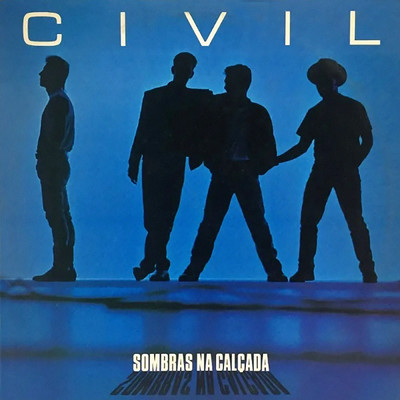 アルバム/Sombras Na Calcada/Civil