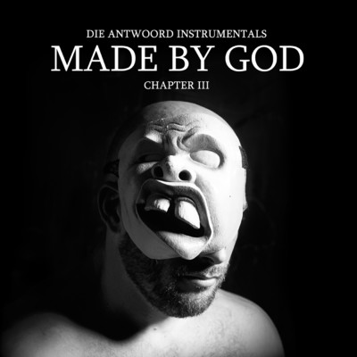 アルバム/MADE BY GOD (Chapter III)/Die Antwoord