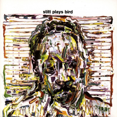 アルバム/Stitt Plays Bird (Remastered Version)/Sonny Stitt