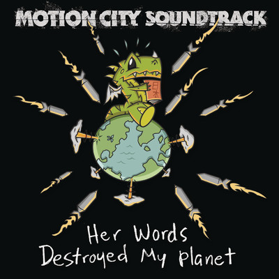 シングル/Her Words Destroyed My Planet (Album Version) (Clean)/モーション・シティ・サウンドトラック