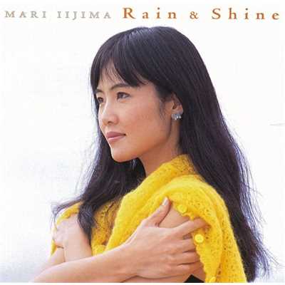Rain&Shine/飯島 真理