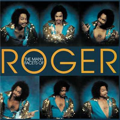 アルバム/The Many Facets Of Roger/Roger