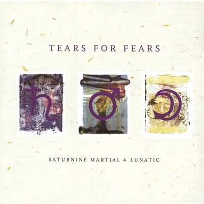 アルバム/Saturnine Martial & Lunatic/Tears For Fears
