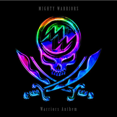 シングル/Warriors Anthem/MIGHTY WARRIORS
