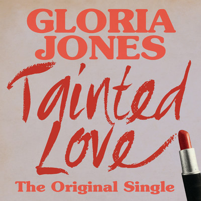 シングル/Tainted Love (Single Version)/Gloria Jones