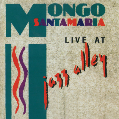 Live At Jazz Alley/Mongo Santamaria