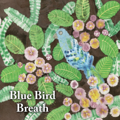 アルバム/Blue Bird/Breath