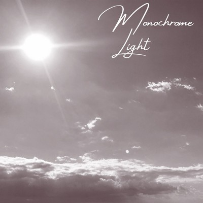Monochrome Light (feat. 吉本敦)/鈴木”チャランペッター”敦史