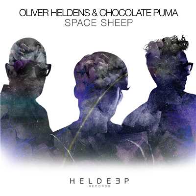 Space Sheep/Oliver Heldens & Chocolate Puma